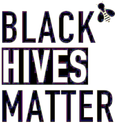 Black Hives Matter